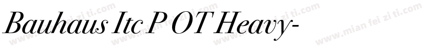 Bauhaus Itc P OT Heavy字体转换